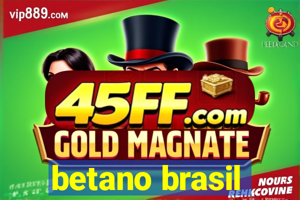 betano brasil